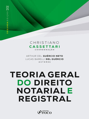 cover image of Teoria Geral do Direito Notarial e Registral--2ª Ed--2025
